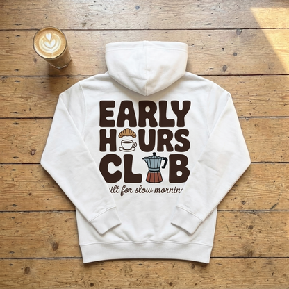 Early Hours Club - Hoodie