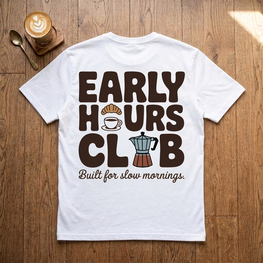 Early Hours Club - BIO / ORGANIC Tee
