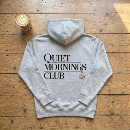 Quiet Mornings Club - Hoodie