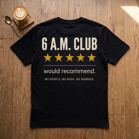 6 A.M. Club - Premium Tee