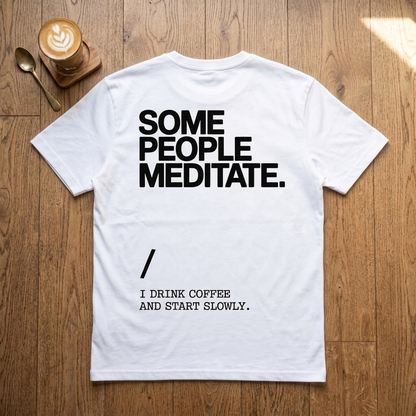 Start Slowly - Premium Tee