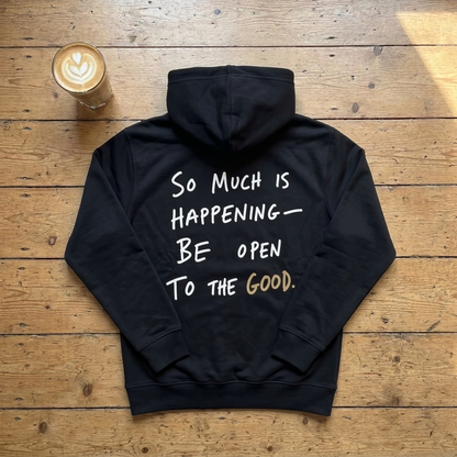 So Much Is Happening - Hoodie